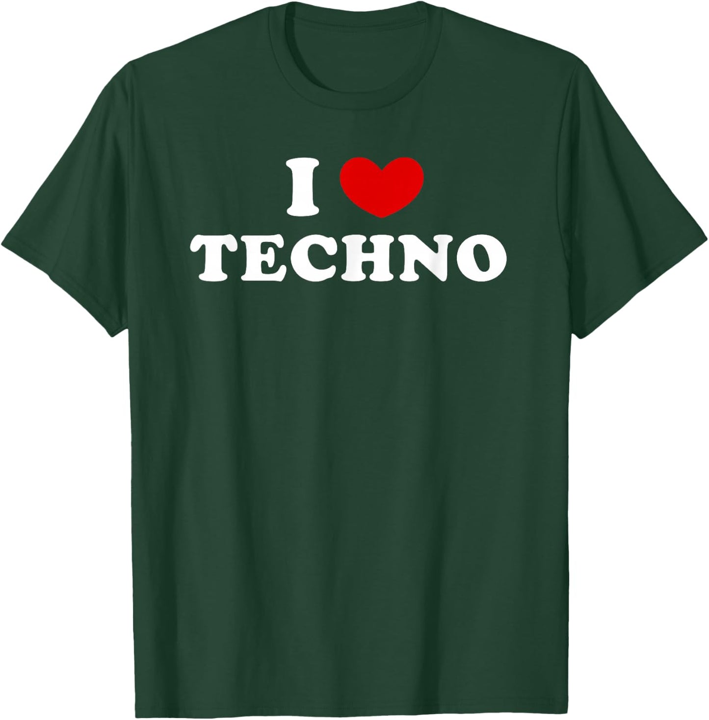 J'aime la techno, j'aime la techno T-Shirt - T-Shirt | Forest