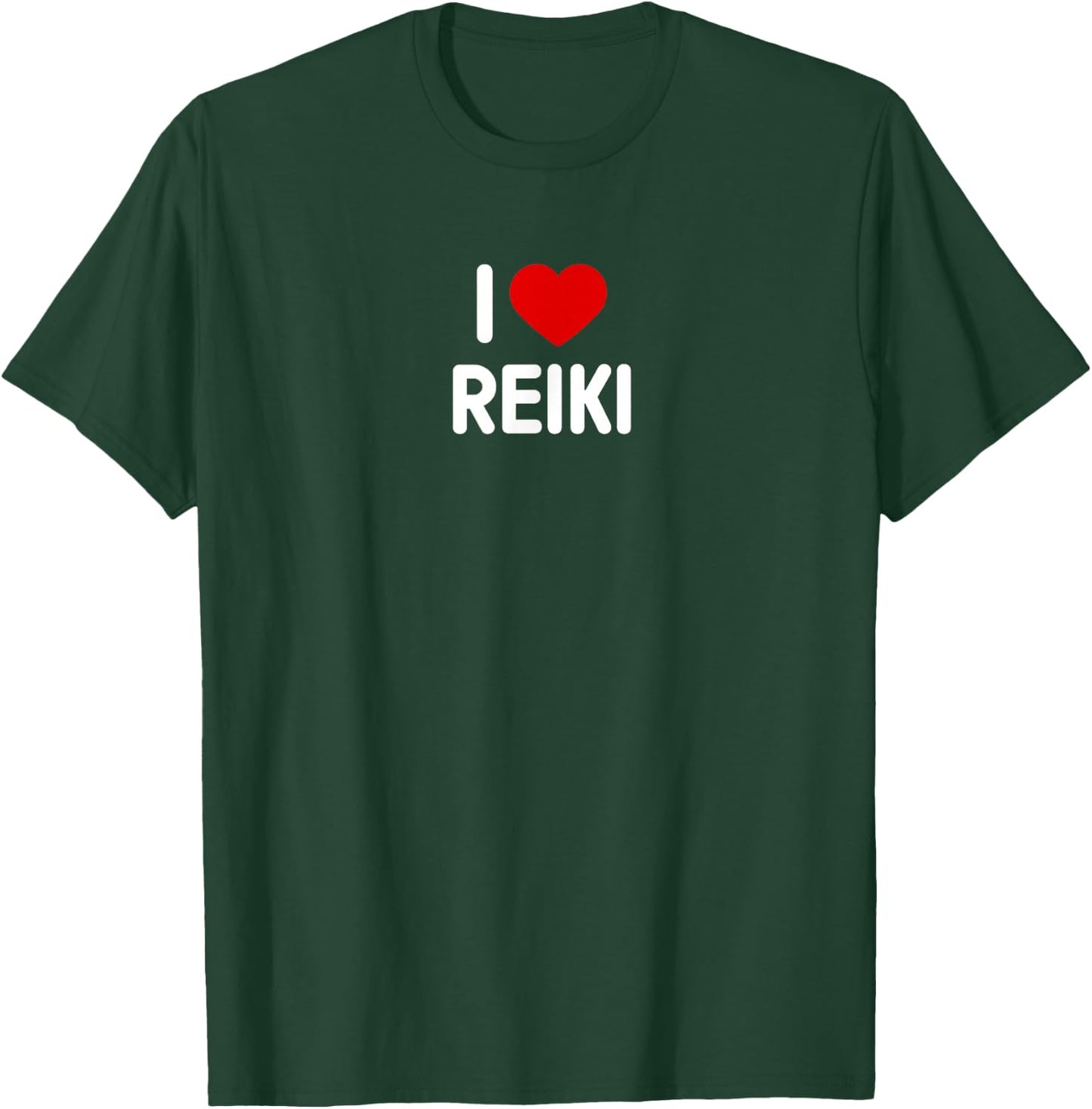 I Love Reiki T-Shirt - T-Shirt | Forest
