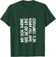 Funny Head Turning My Dog Turns His Head Like That Too T-Shirt - T-Shirt | Forest