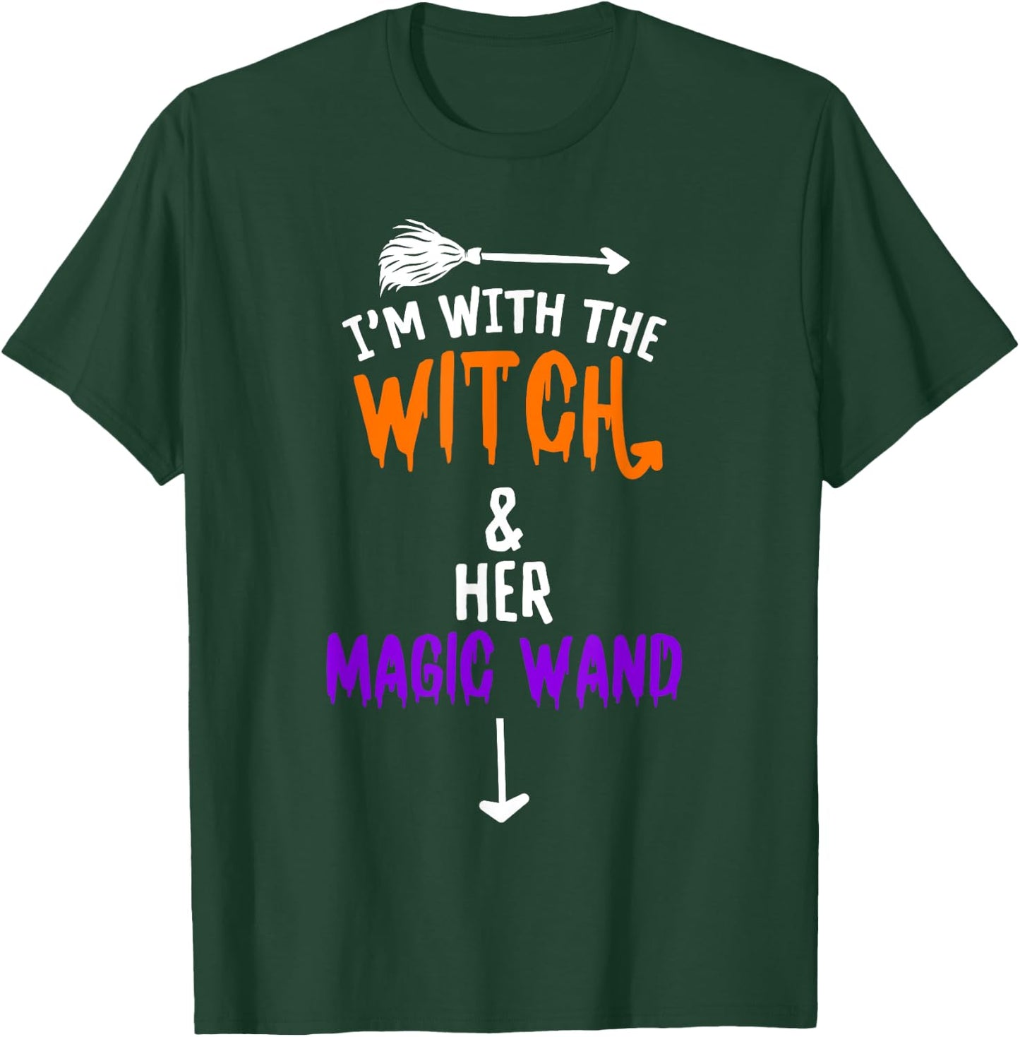 I'm With The Witch And Her Magic Wand - Halloween T-Shirt - T-Shirt | Forest