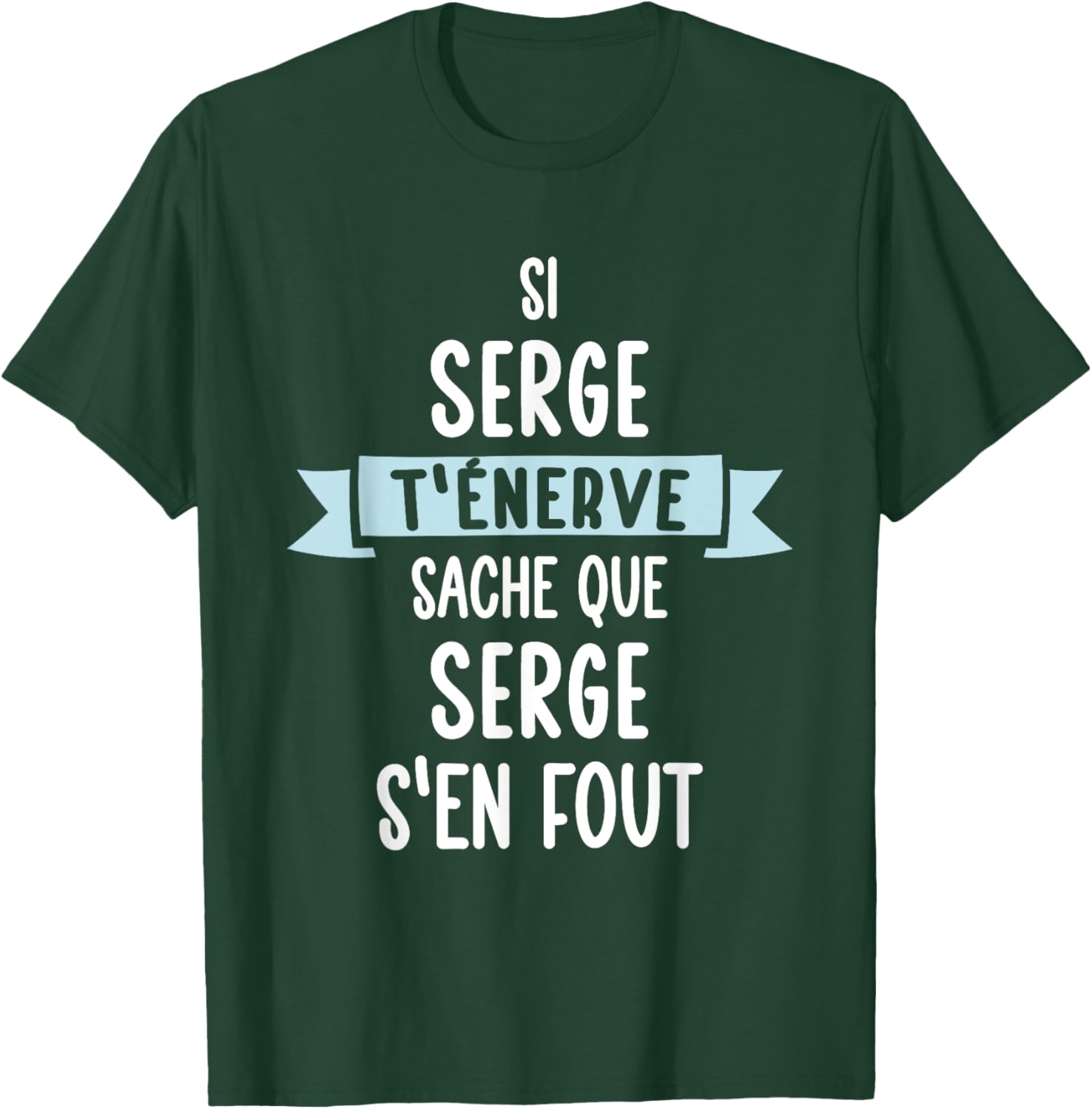Gift Man Humour Name Personalized Serge , Black, S T-Shirt - T-Shirt | Forest