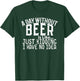 A Day Without Beer Funny Beer Lovers T-Shirt - T-Shirt | Forest