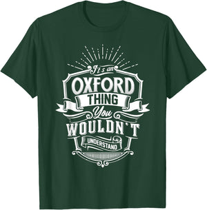 It's An OXFORD Thing You Wouldn't Understand Name Vintage T-Shirt - T-Shirt | Forest