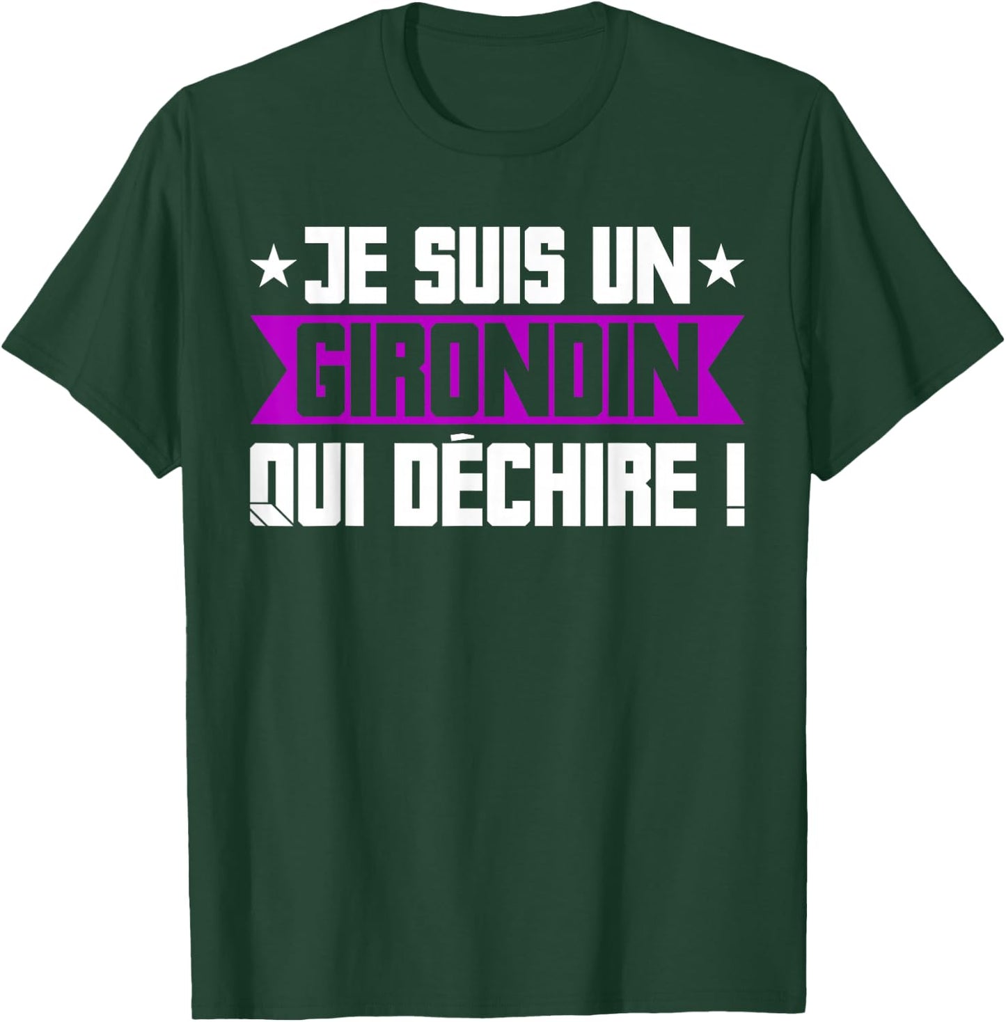 Humour Girondin Bordeaux Gironde Bordeaux Region Gift , Black, S T-Shirt - T-Shirt | Forest
