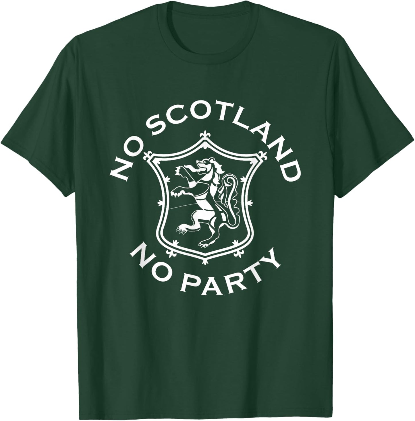 No Scotland No Party Scottish T-Shirt - T-Shirt | Forest