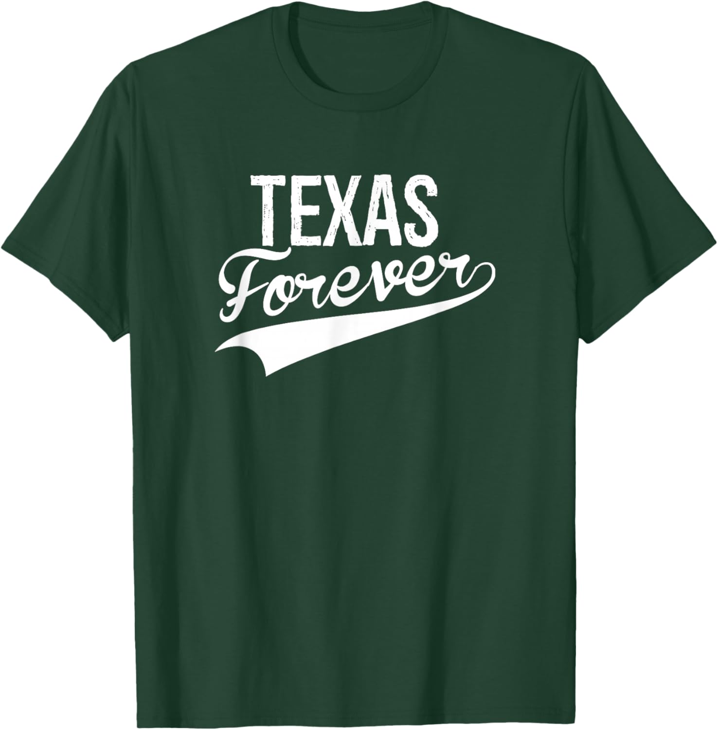 Texas Forever State Pride T-Shirt - T-Shirt | Forest