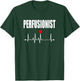 Perfusionist Gift T-Shirt - T-Shirt | Forest