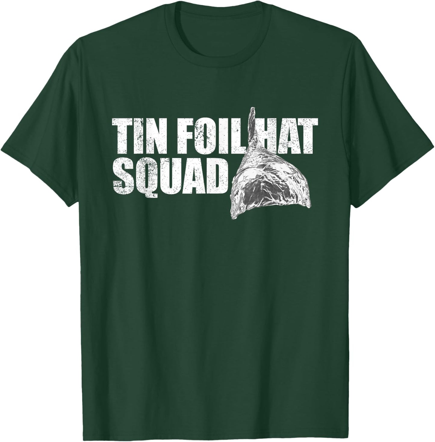 Tin Foil Hat Squad Funny Conspiracy Theory Team Tin Foil Hat T-Shirt - T-Shirt | Forest