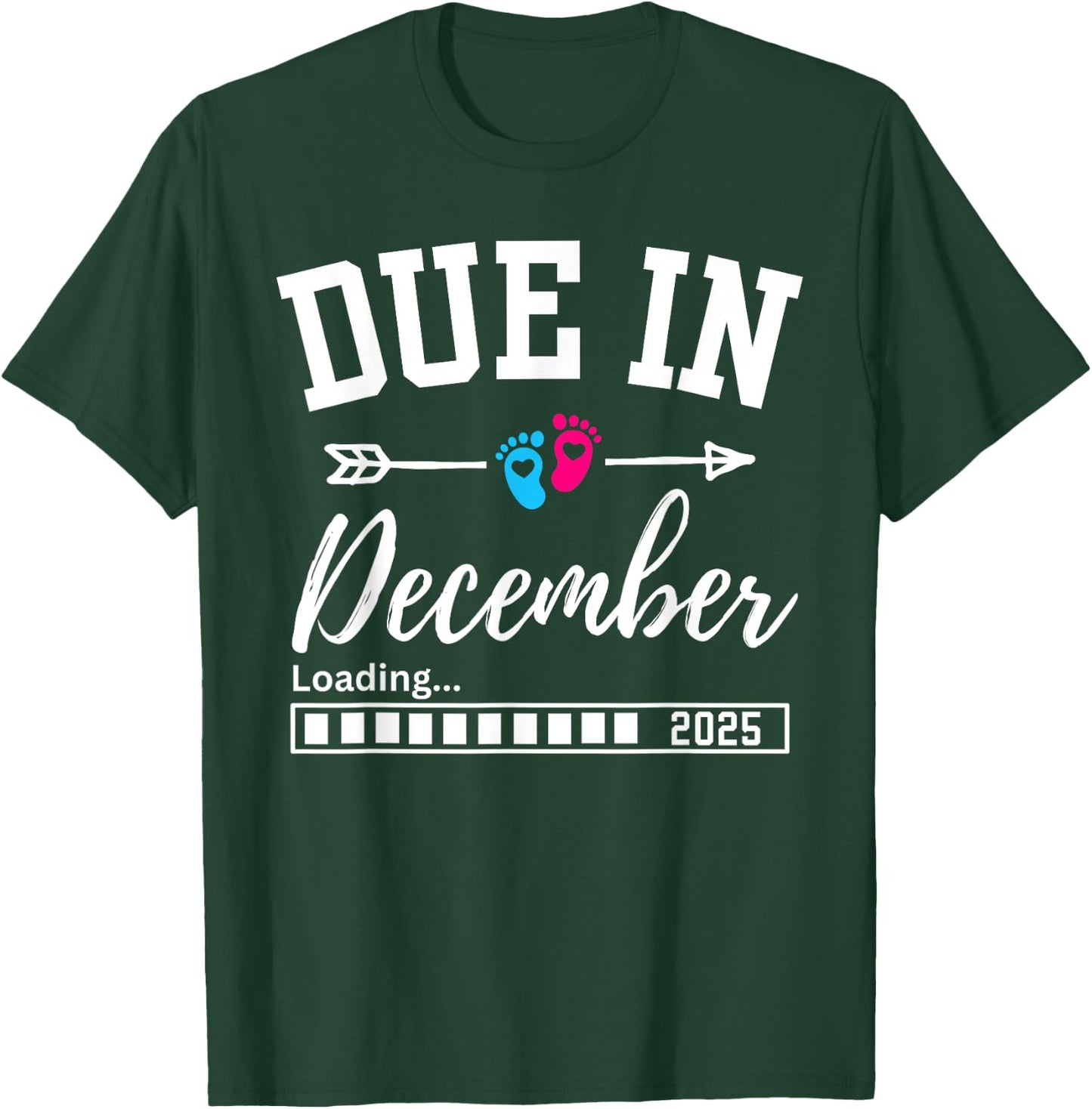 Due In December Loading 2025 New Baby Pregnancy Announcement T-Shirt - T-Shirt | Forest