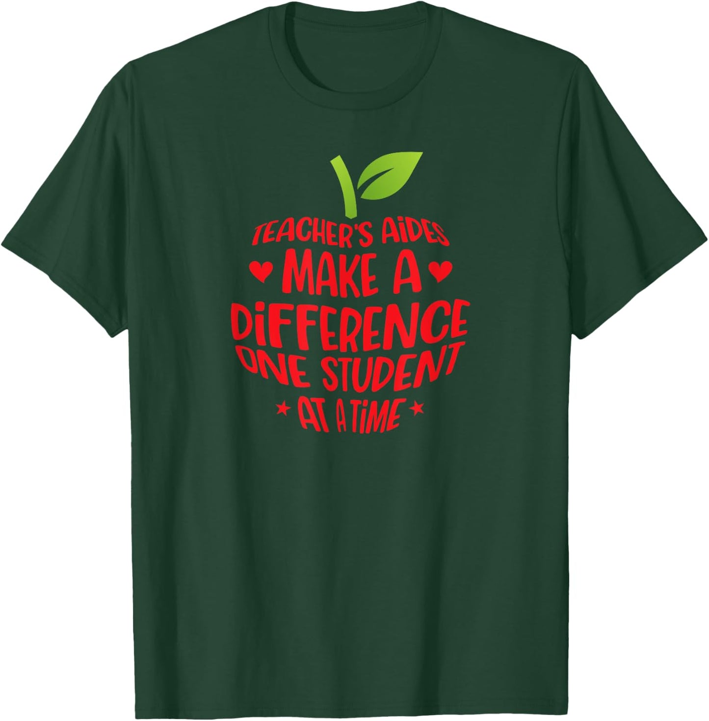 Teacher's Aide Best Teaching Assistant Teacher Aide T-Shirt - T-Shirt | Forest