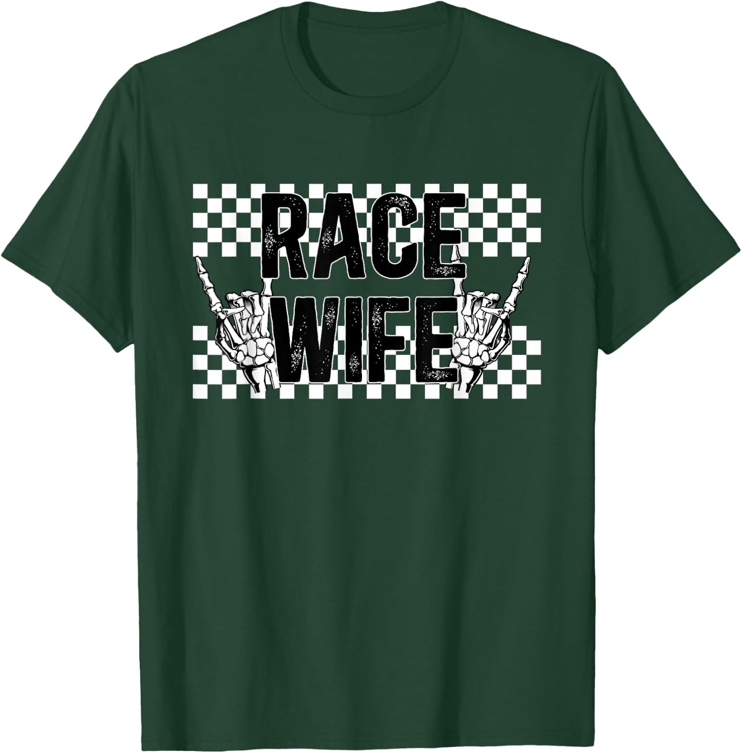 Race Wife Racing Wife Of A Racer Wife T-Shirt - T-Shirt | Forest