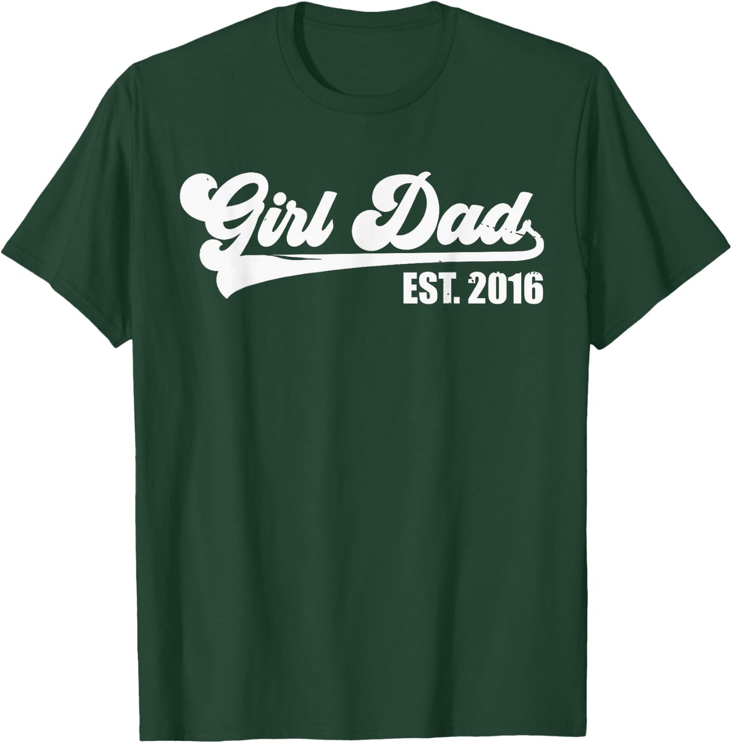 Girl Dad Est 2016 Retro Proud Vintage Father of Daughters T-Shirt - T-Shirt | Forest
