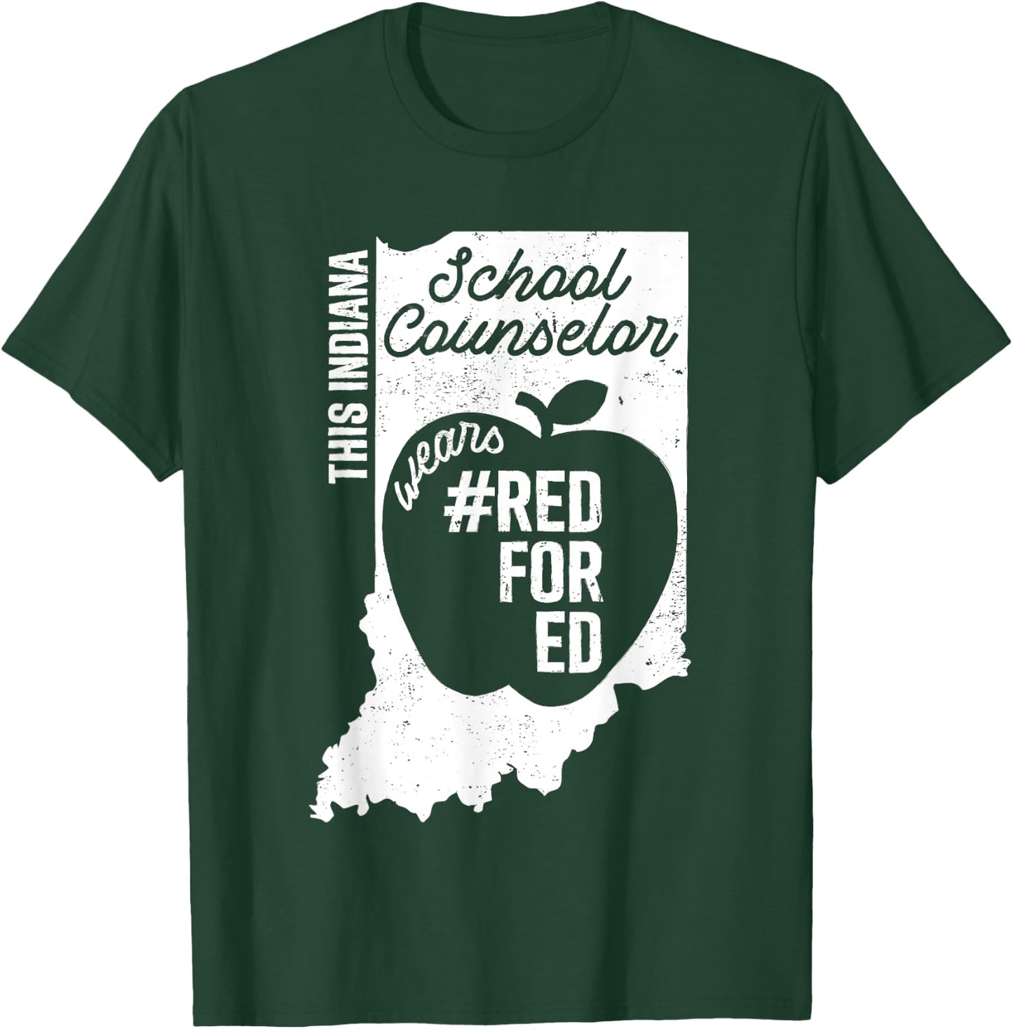 Red For Ed Indiana School Counselor IN State Rally RedforEd T-Shirt - T-Shirt | Forest