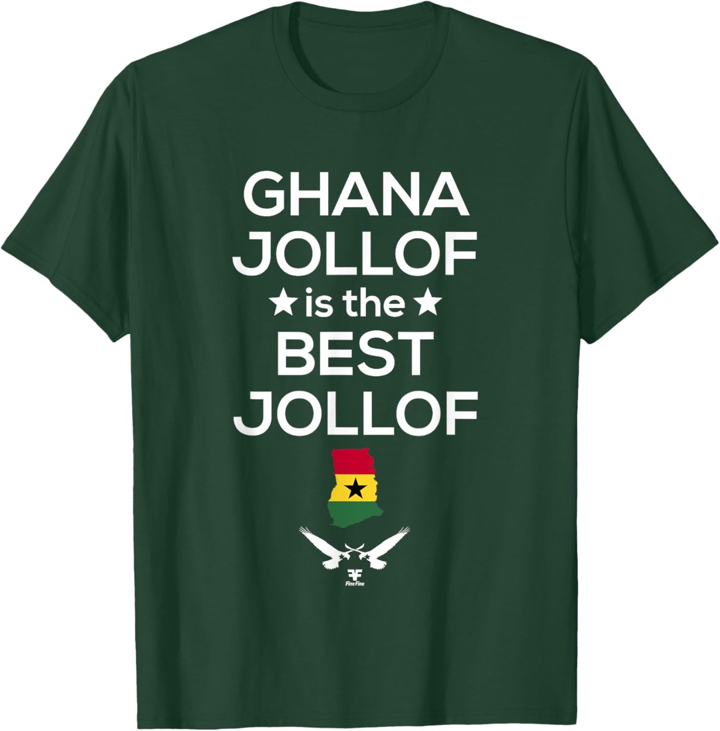 Ghana Jollof is the Best Jollof T-Shirt - T-Shirt | Forest