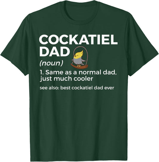 Cockatiel Dad Definition Funny Bird Lover Men T-Shirt - T-Shirt | Forest
