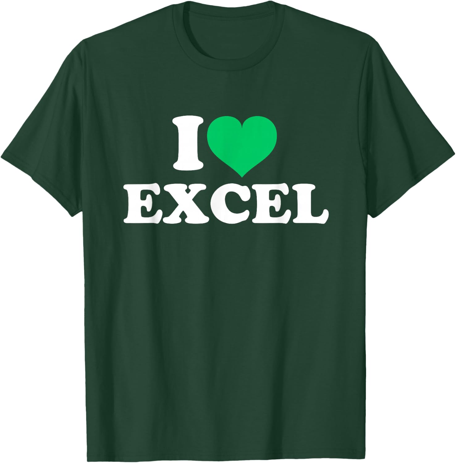 I Love Excel , black T-Shirt - T-Shirt | Forest
