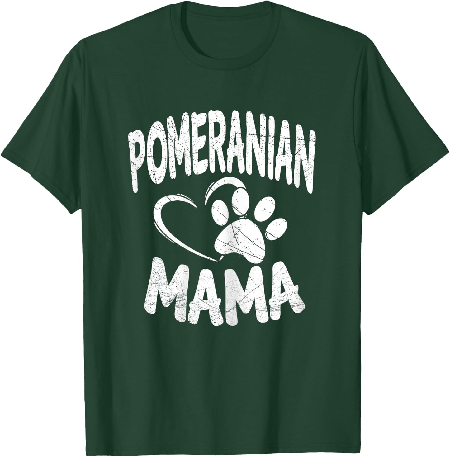 Pomeranian Mama Dog Lover Pom Mom Owner Gifts T-Shirt - T-Shirt | Forest