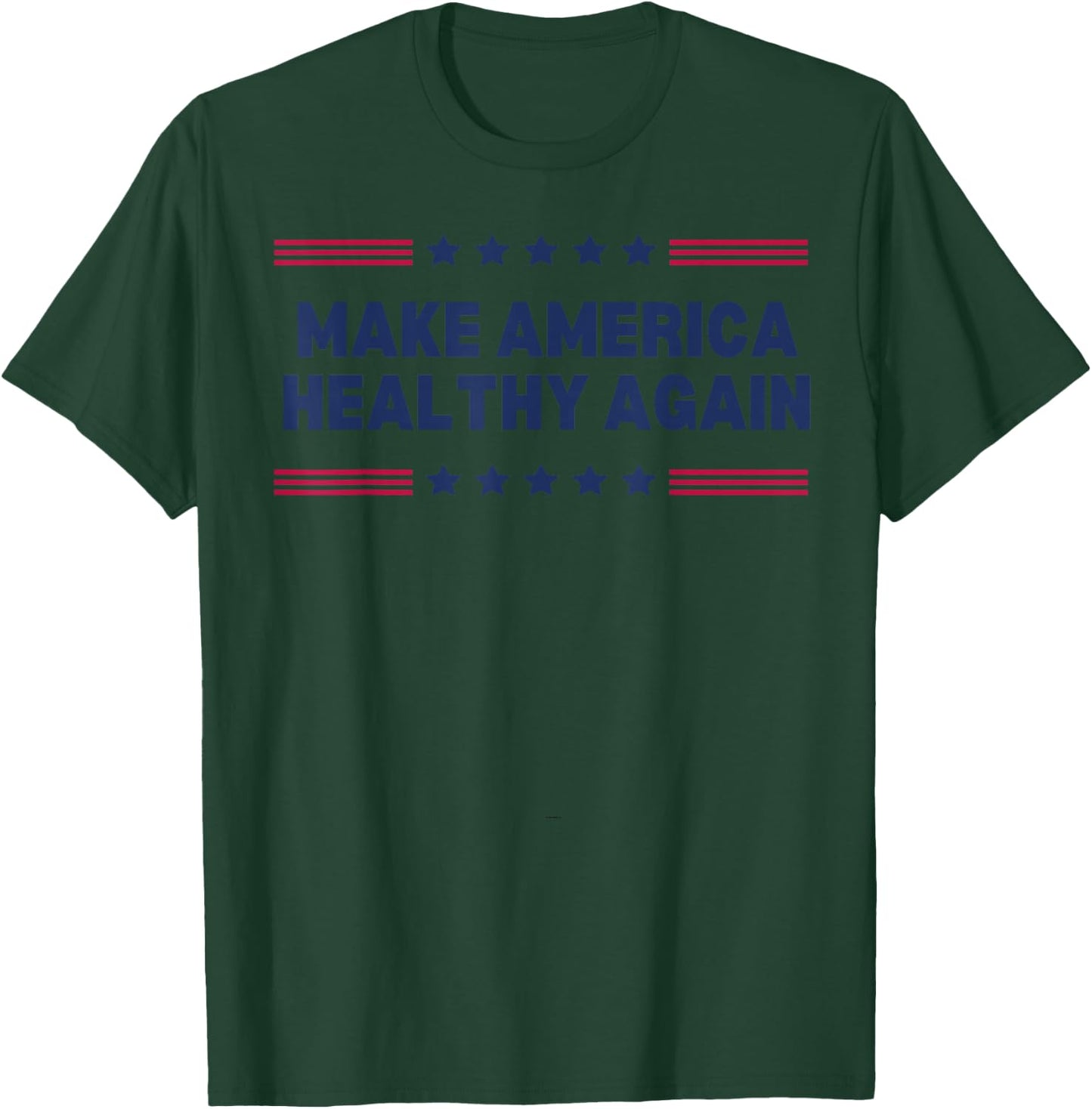 Trump Make America Healthy Again T-Shirt - T-Shirt | Forest
