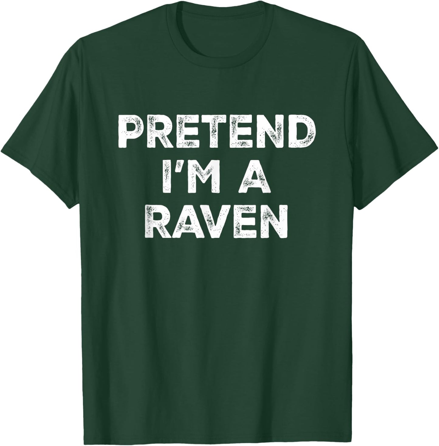 Pretend I'm A Raven Lazy Halloween Costume T-Shirt - T-Shirt | Forest