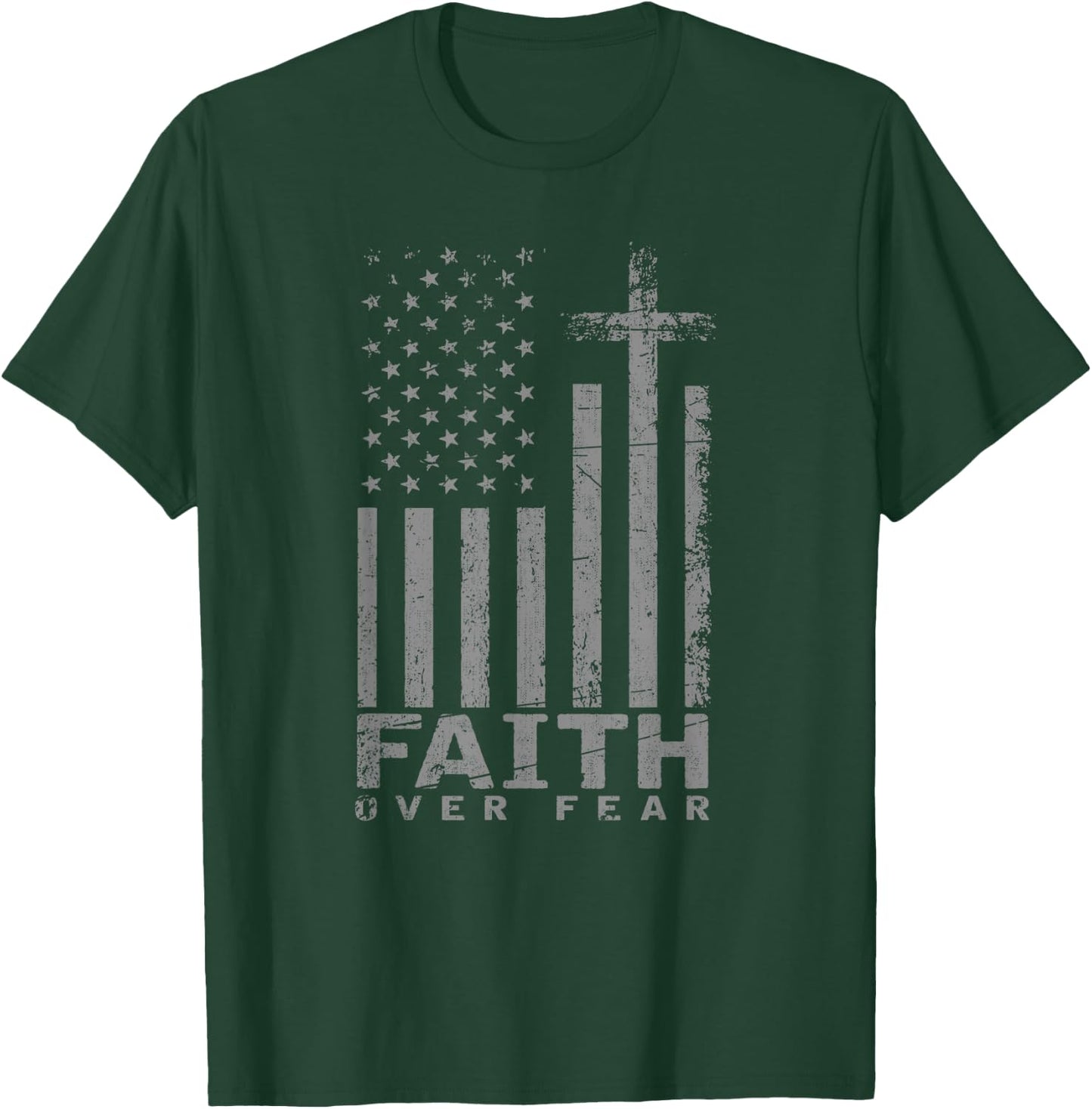 USA Flag Patriotic American Gift Faith Over Fear Prayer Women Girls Kids Men T-Shirt - T-Shirt | Forest
