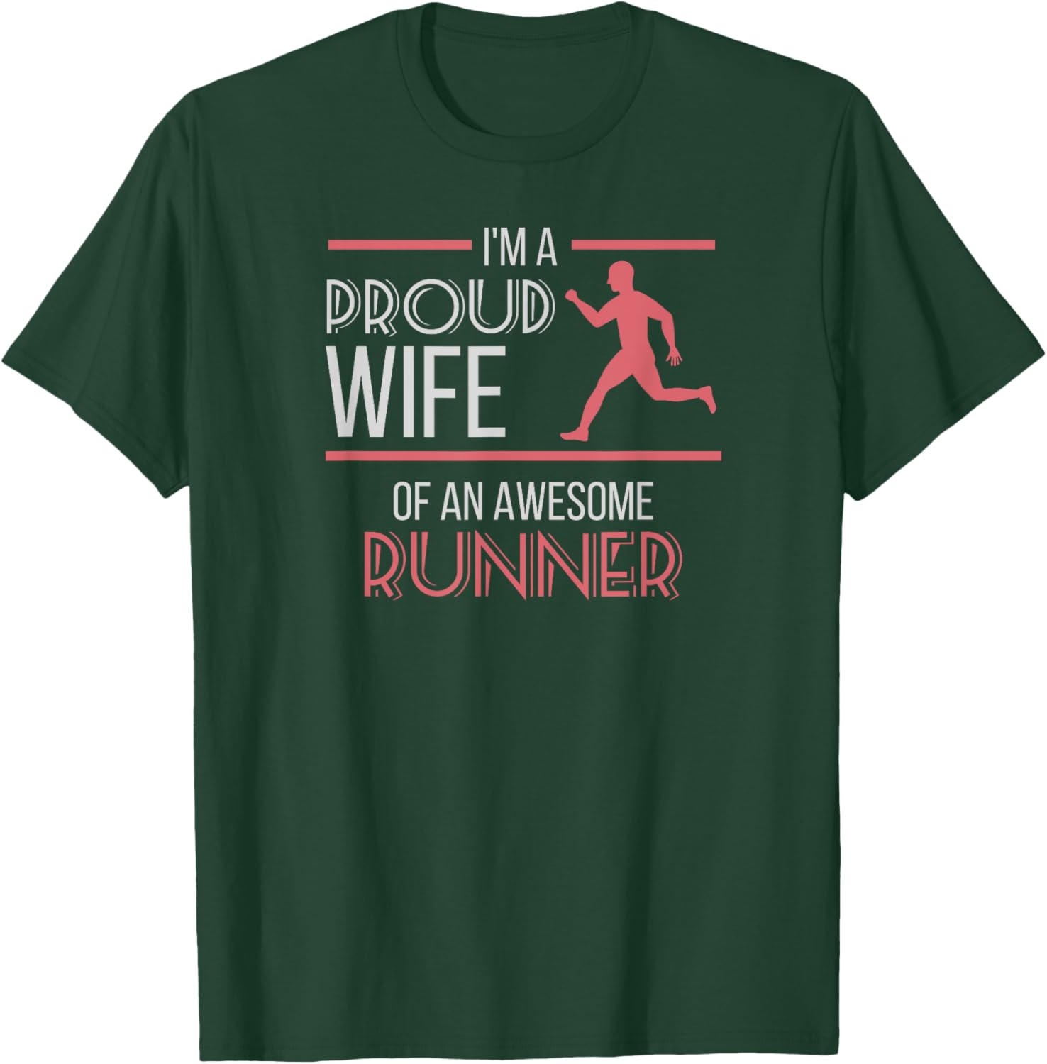 Half Marathon Running Shirt , Wives, and Runners T-Shirt - T-Shirt | Forest