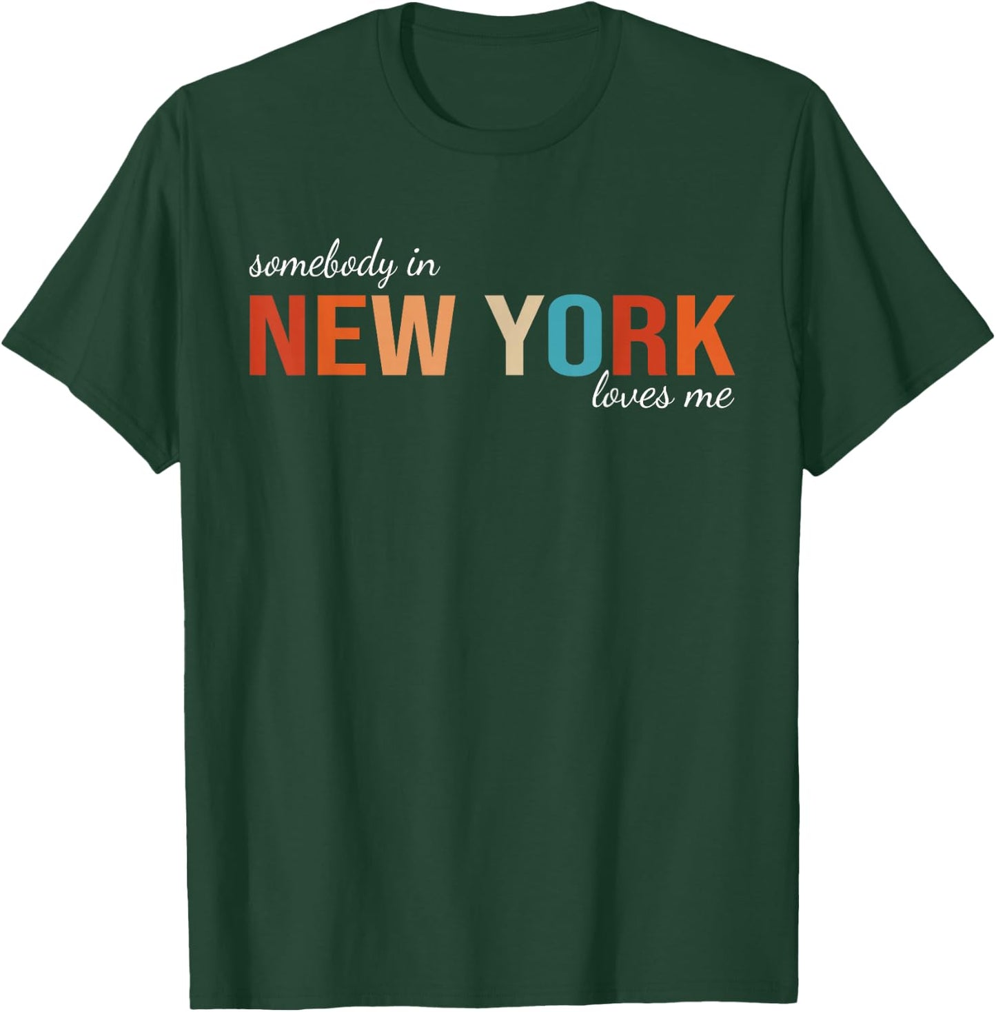 Somebody In New York Loves Me Retro Someone in NY Souvenir T-Shirt - T-Shirt | Forest
