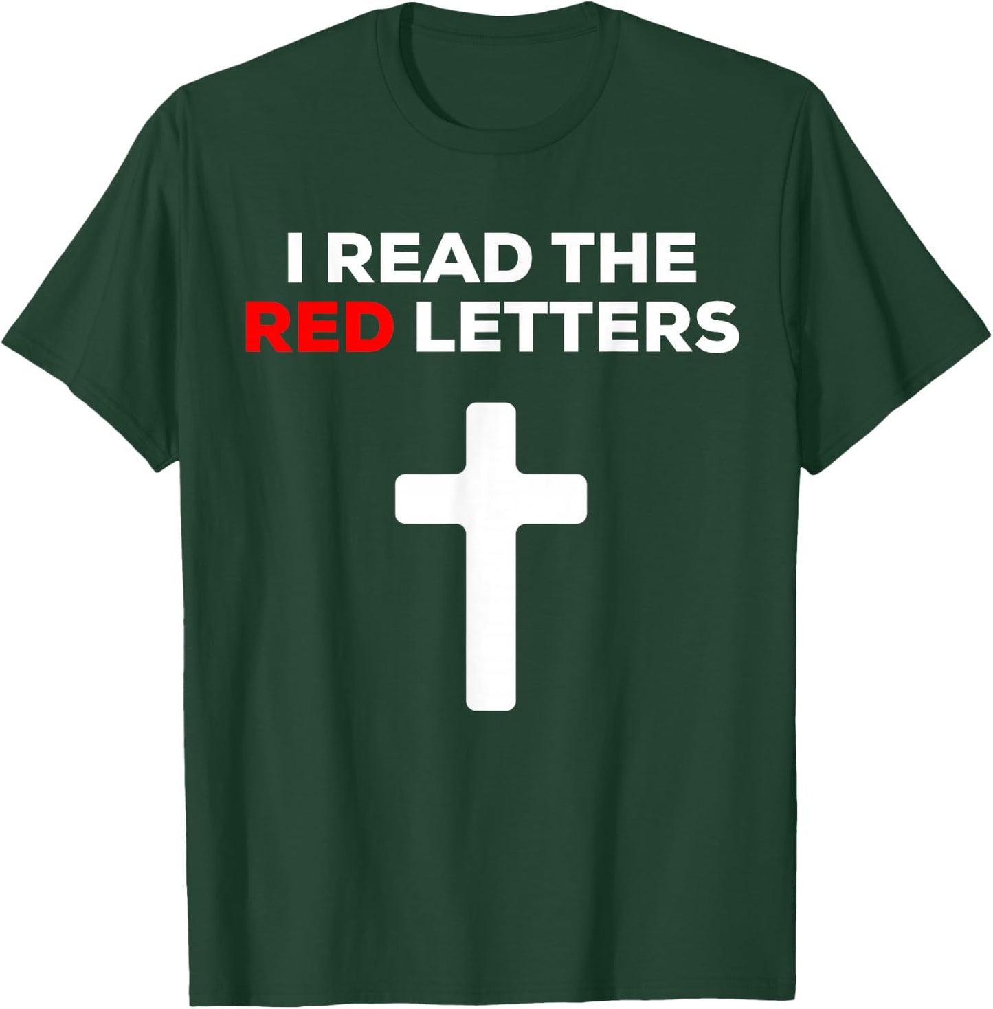 I Read The Red Letters T-Shirt - T-Shirt | Forest