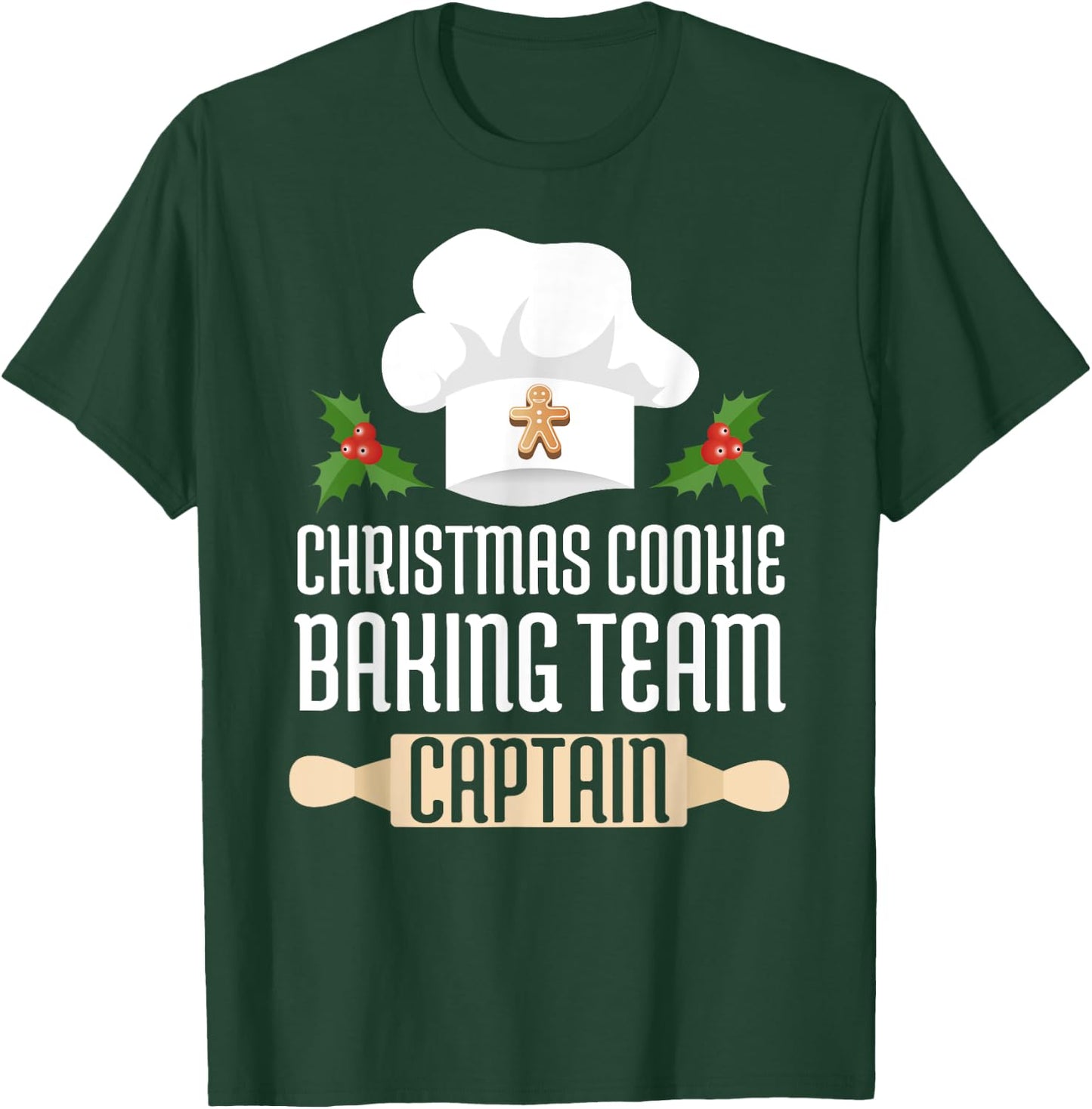 Christmas Cookie Baking Team Captain T-Shirt - T-Shirt | Forest