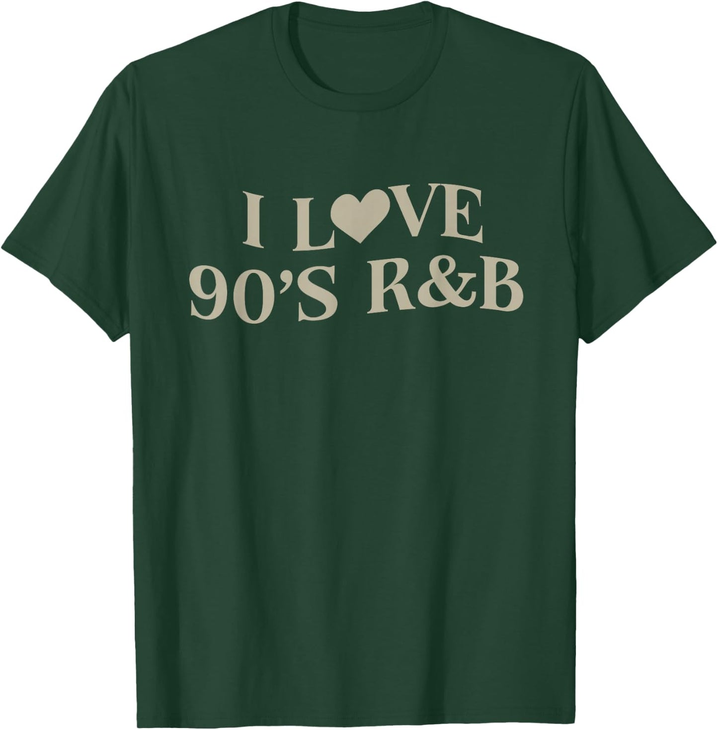 I Love 90s R&B Cute Concert Outfit T-Shirt - T-Shirt | Forest