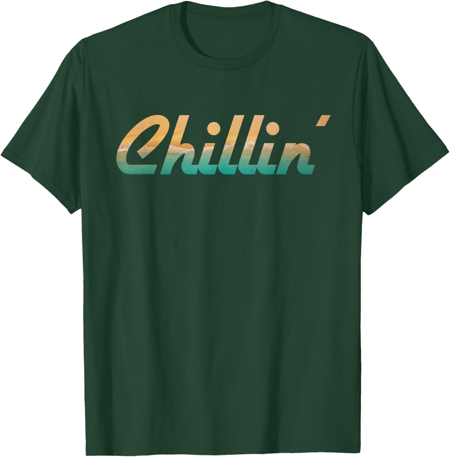 Chillin' - Laid Back Relaxation and Vacation Beach T-Shirt - T-Shirt | Forest