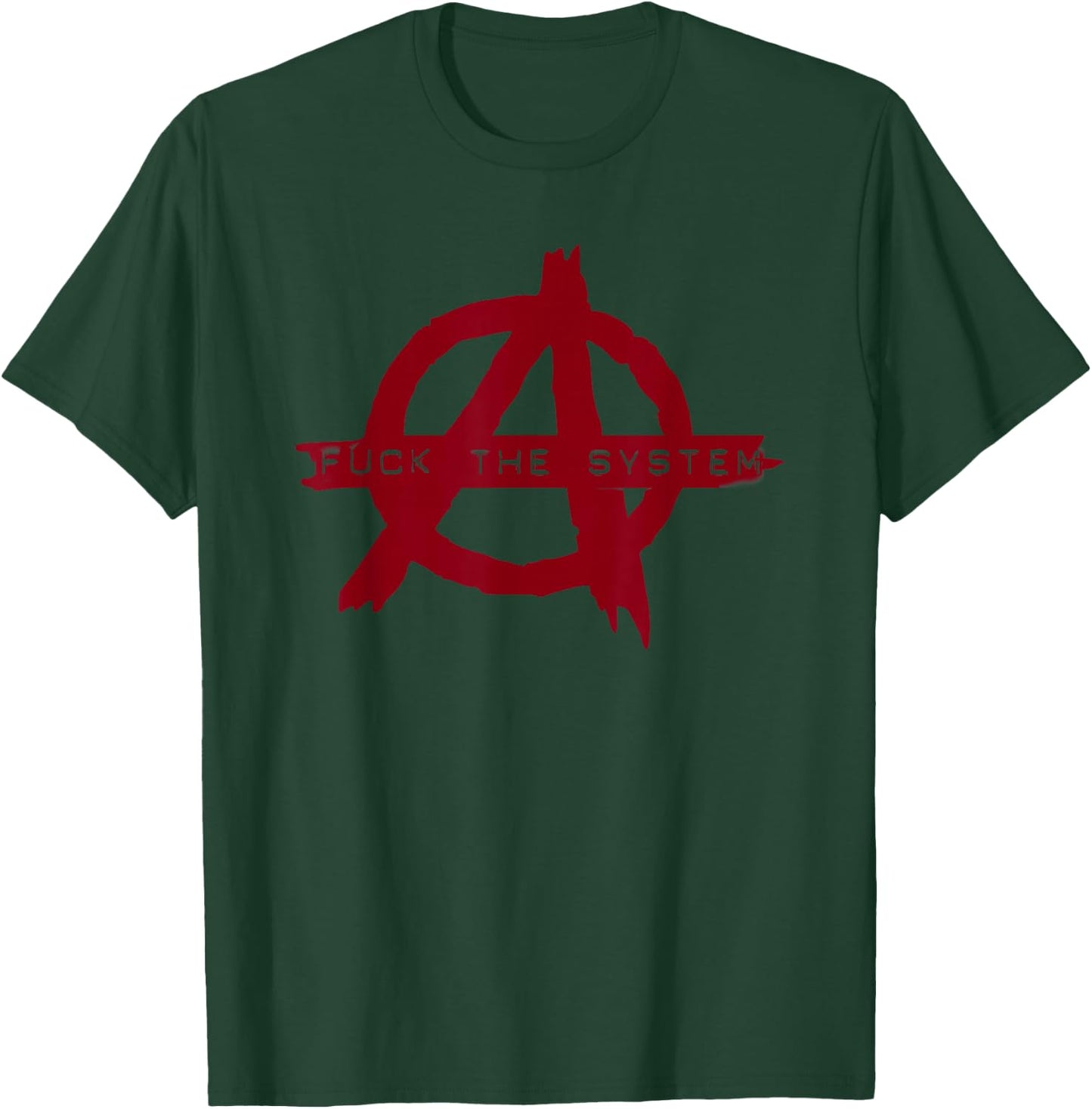 Fuck The System Anarchy Symbol für Erwachsene T-Shirt - T-Shirt | Forest