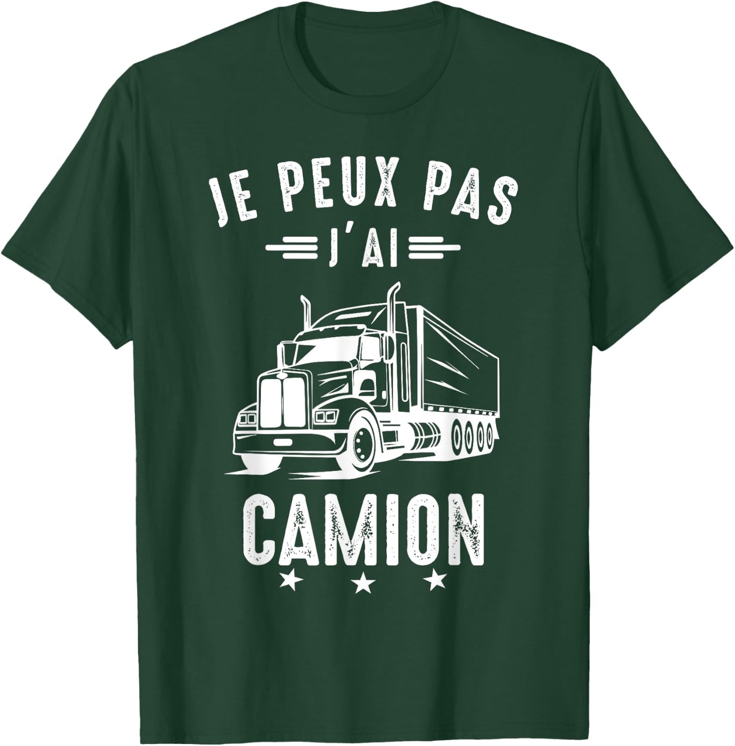 Je Peux pas j'ai Truck Driver Road Driver Funny , Black, S T-Shirt - T-Shirt | Forest