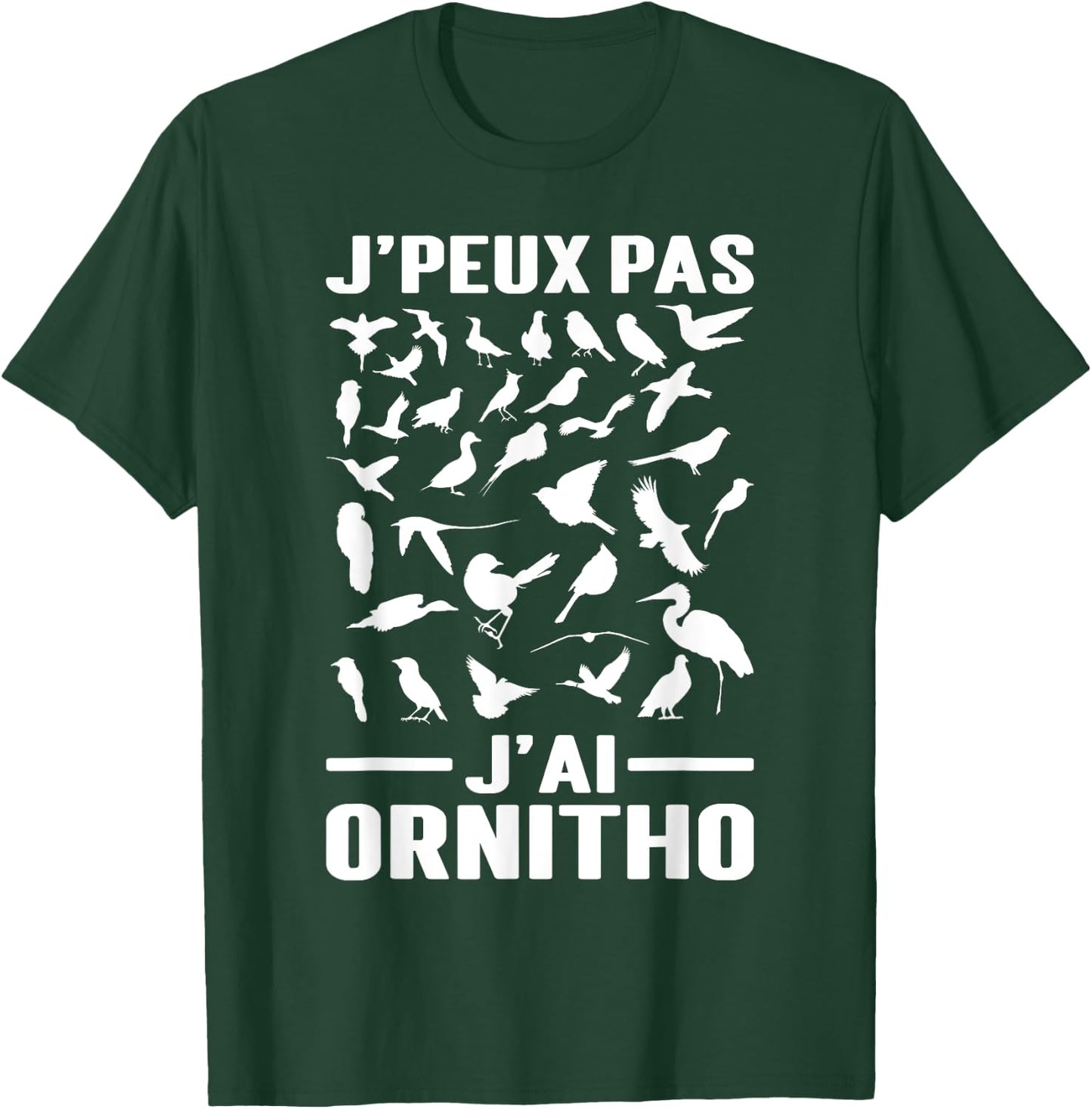I Can't Have Ornitho | Ornithology Amateur Birds Wildlife T-Shirt - T-Shirt | Forest
