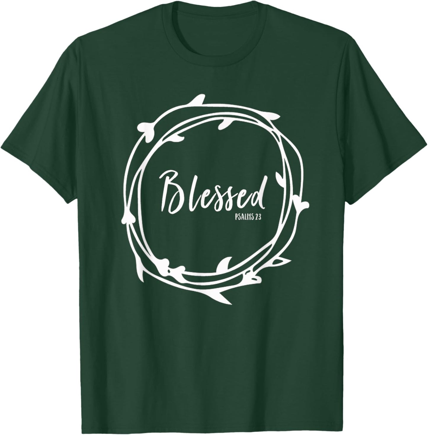 Blessed Jesus Psalms 23 Bible Verse Faith Grief Hope Church T-Shirt - T-Shirt | Forest