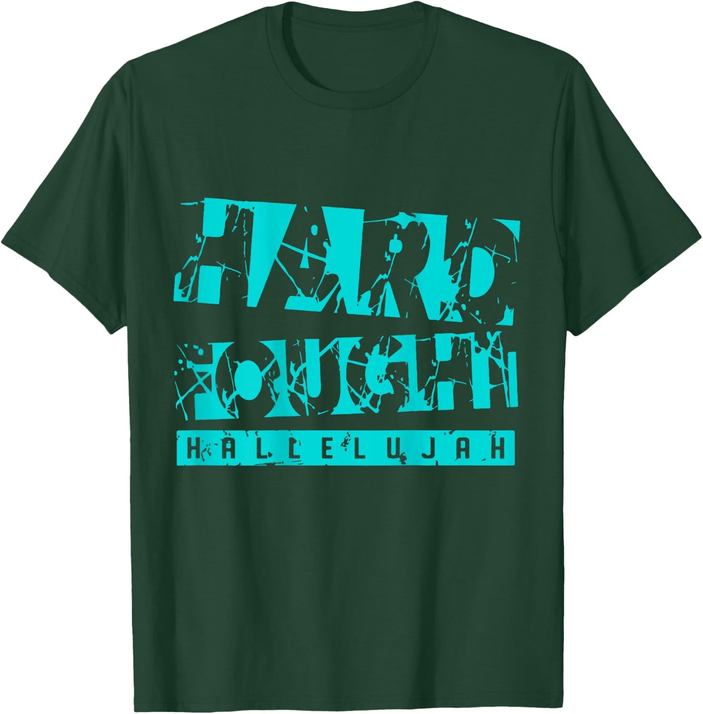 Hard Fought Hallelujah on back T-Shirt - T-Shirt | Forest