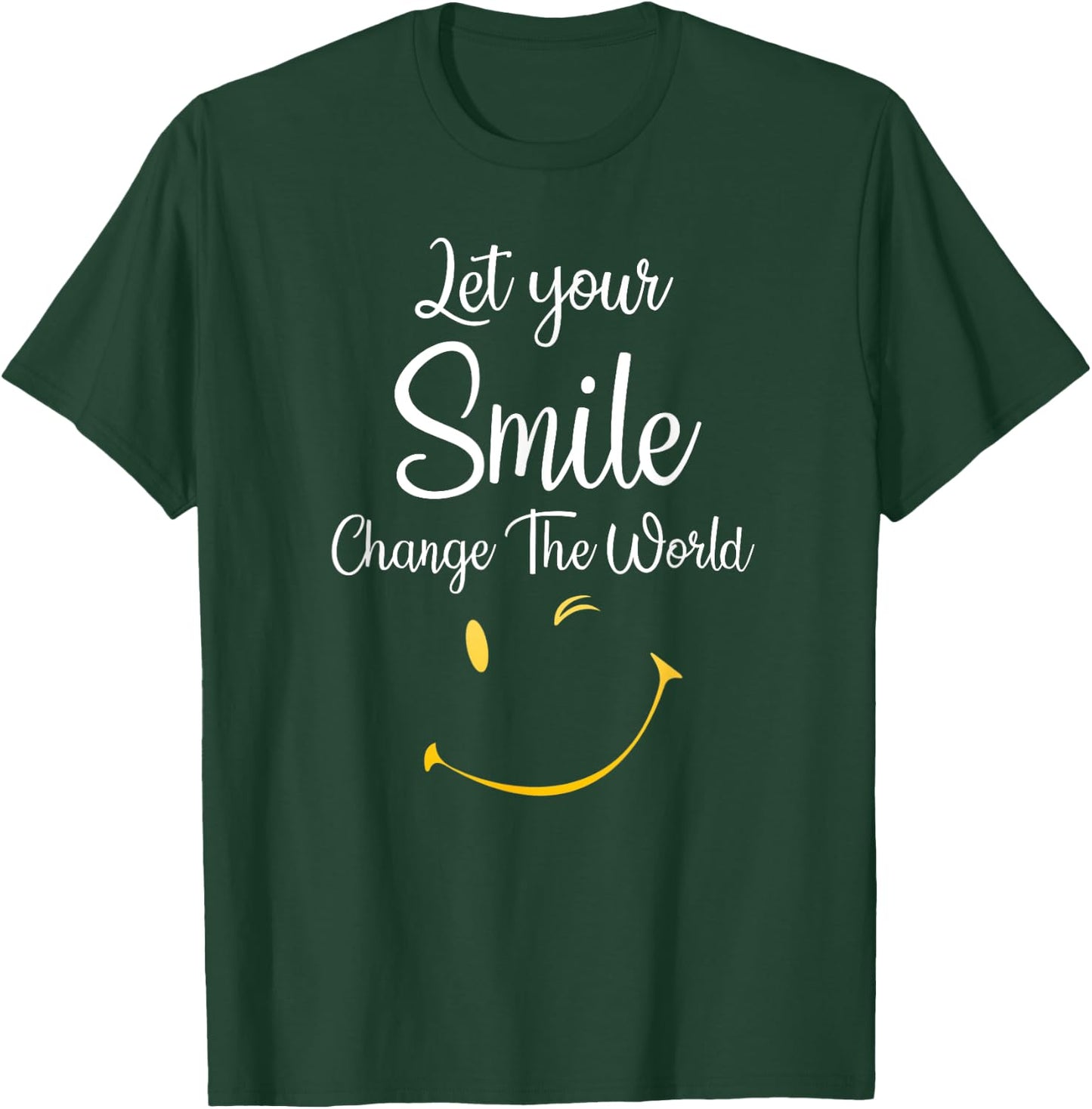 Let Your Smile Change The World inspirational Motivational T-Shirt - T-Shirt | Forest