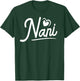 Nani Gifts from Grandchildren Nani Shirts Nani T-Shirt - T-Shirt | Forest