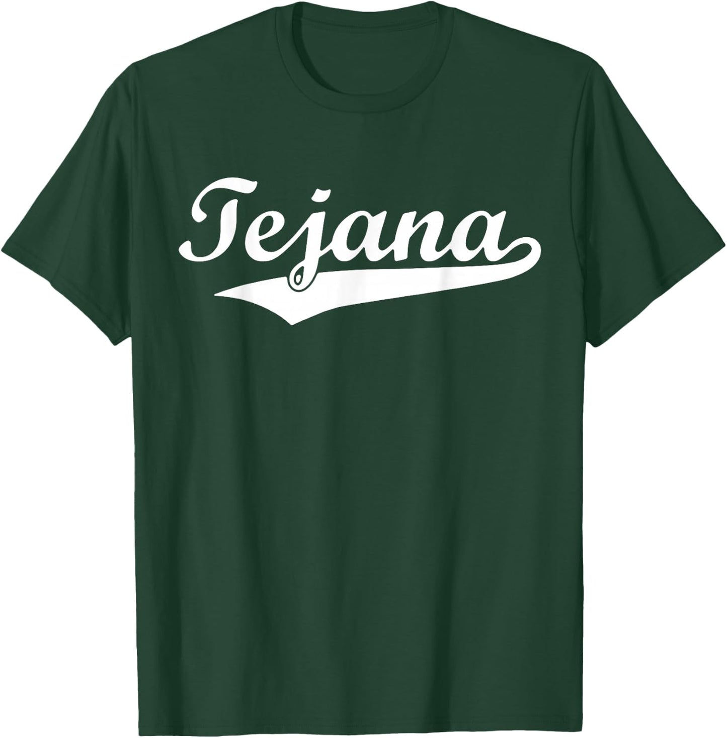 Tejana Texas State Latina Tejana T-Shirt - T-Shirt | Forest