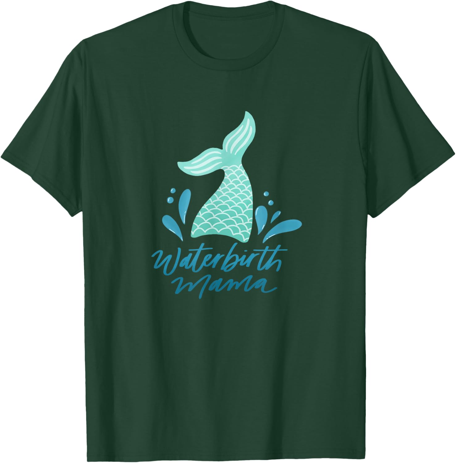 Waterbirth Mama Mermaid T-Shirt - T-Shirt | Forest