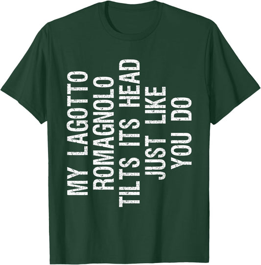 My Lagotto Romagnolo Dog Tilts Its Head Funny T-Shirt - T-Shirt | Forest