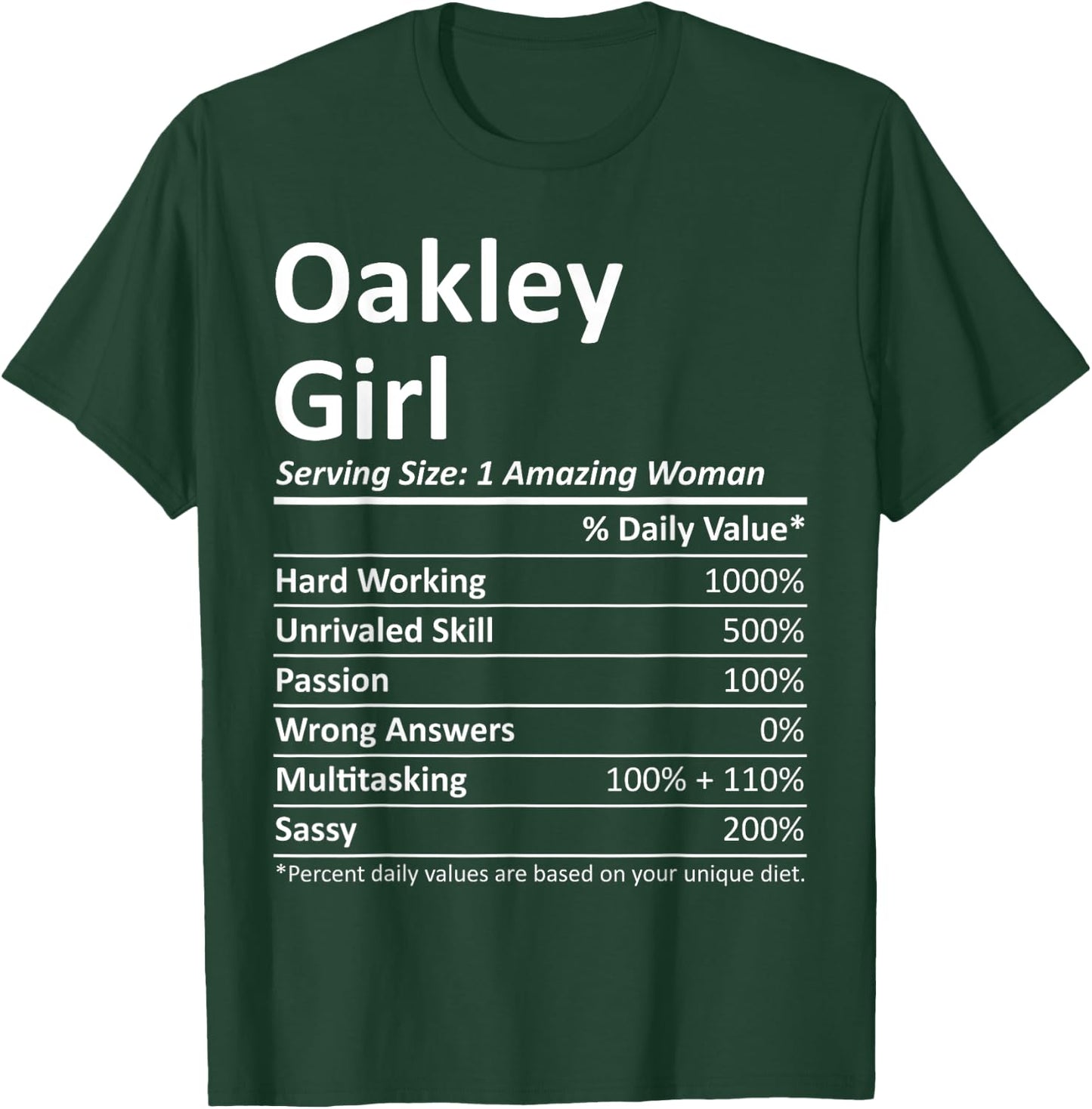 OAKLEY GIRL CA CALIFORNIA Funny City Home Roots USA Gift T-Shirt - T-Shirt | Forest