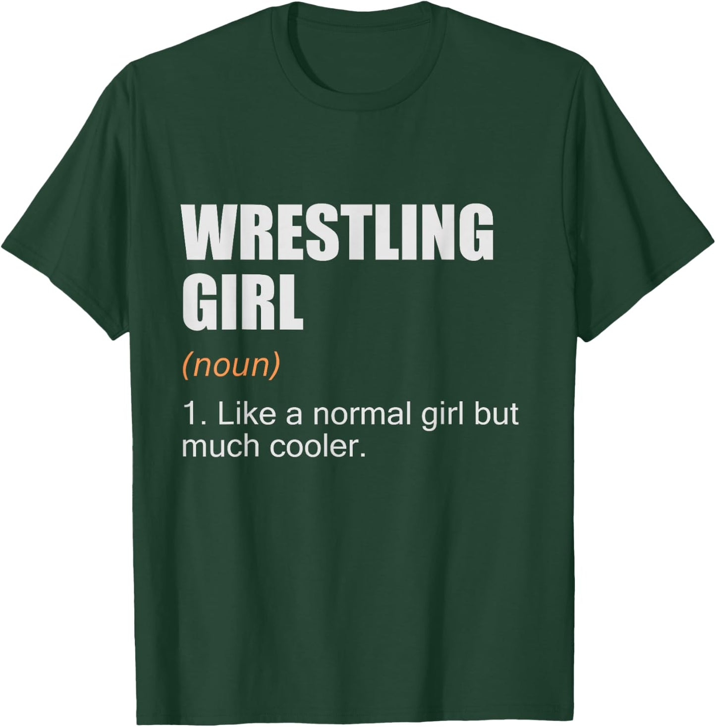 Wrestling Girl Definition - Funny Wrestling Girl T-Shirt - T-Shirt | Forest