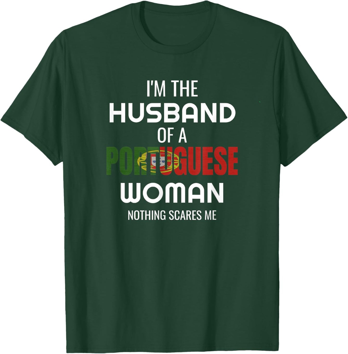 Funny Portuguese Shirt - Gift Husband Of Portuguese Wife T-Shirt - T-Shirt | Forest