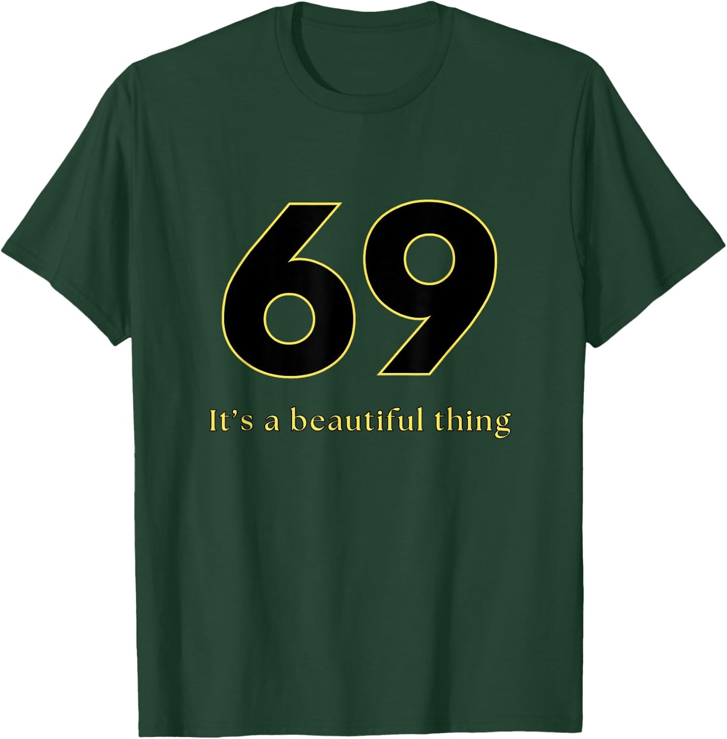 Funny Sex Quote Gifts - 69 Sex Positions , Black, S T-Shirt - T-Shirt | Forest