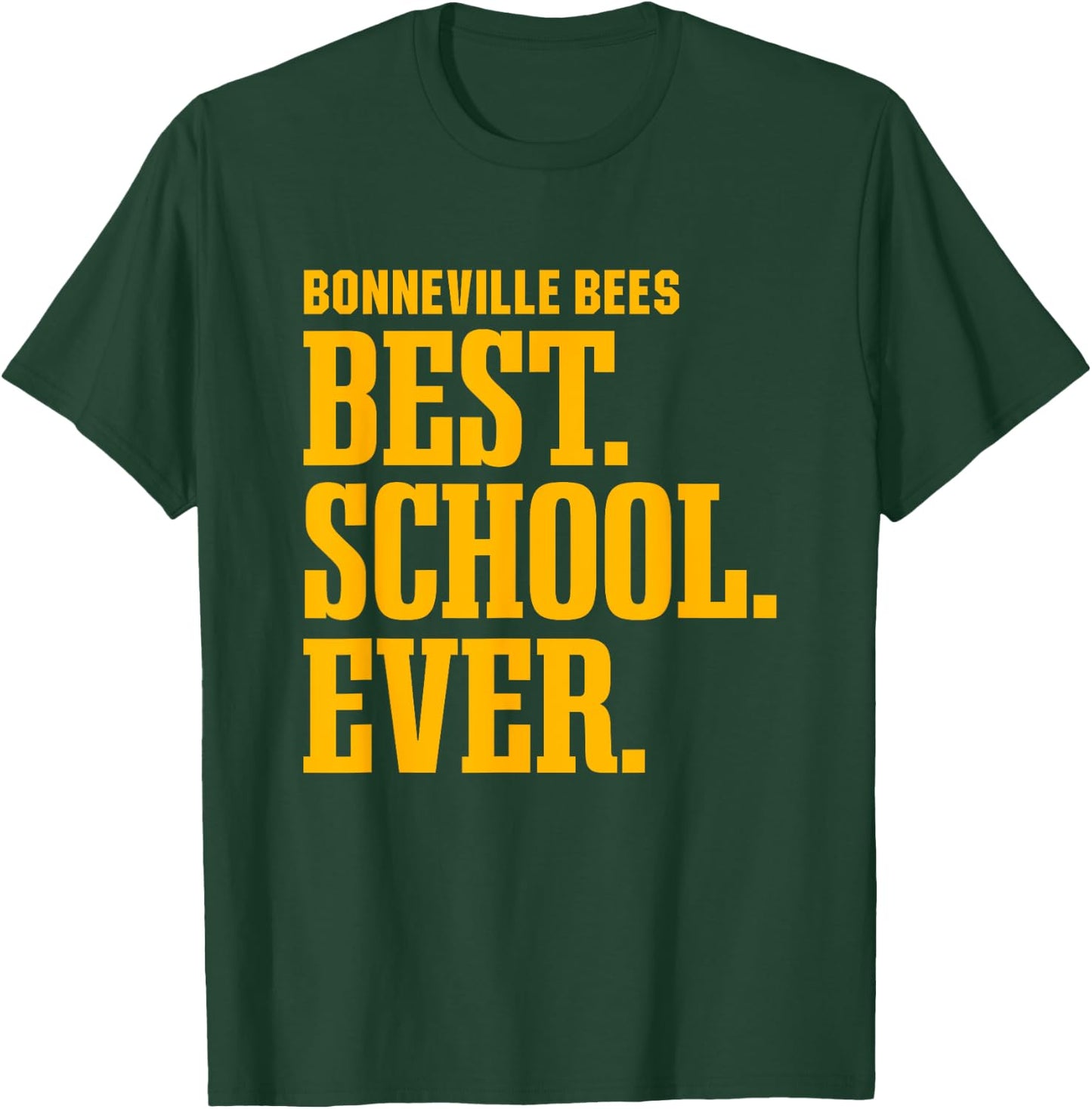 Bonneville Bees Best Ever HS T-Shirt - T-Shirt | Forest