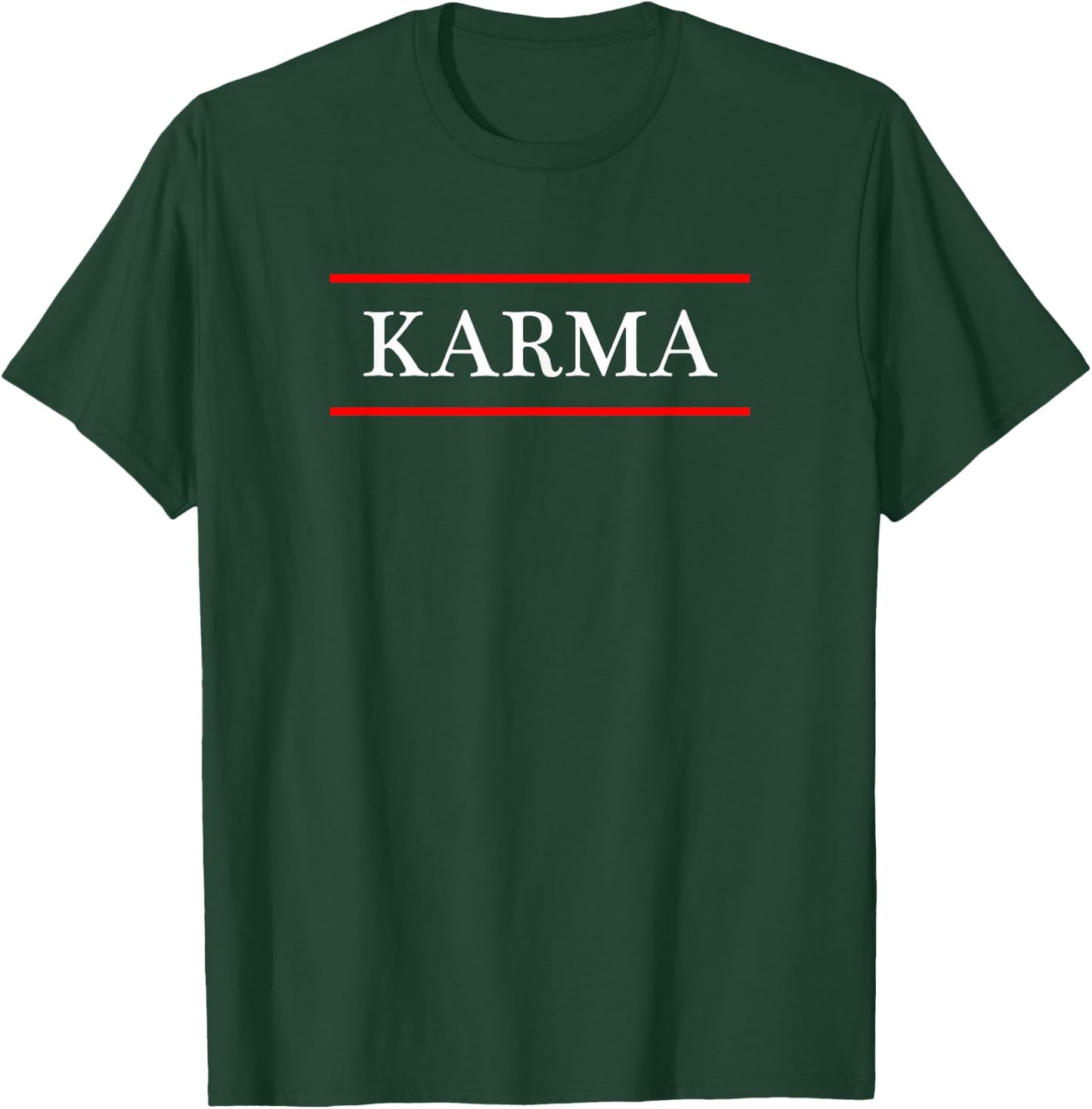 that says the Word - KARMA - on it | Adult Youth T-Shirt - T-Shirt | Forest