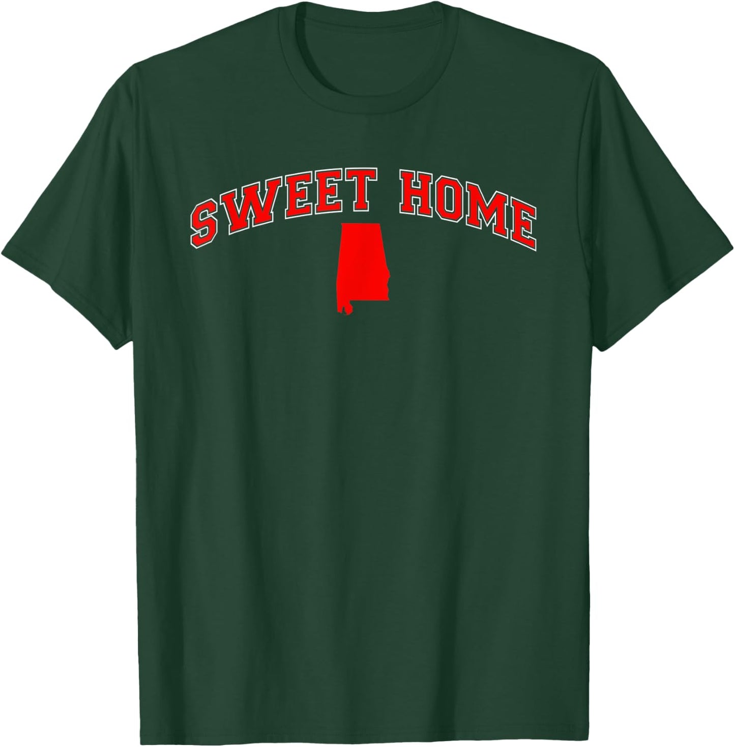 Sweet Home Funny Alabamian Home State Alabama Lover T-Shirt - T-Shirt | Forest