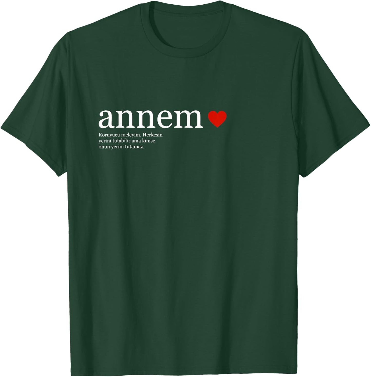 Anne Annem Definition mit Bedeutung Herz türkisch T-Shirt - T-Shirt | Forest
