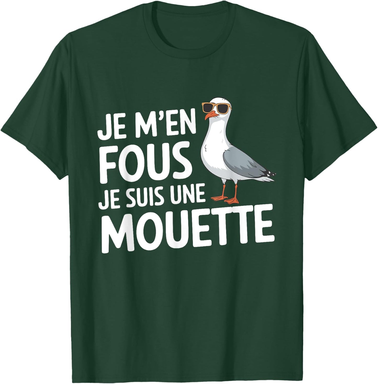 Je M'en Fous Je Suis Une Mouette Humour Bird , Black, S T-Shirt - T-Shirt | Forest