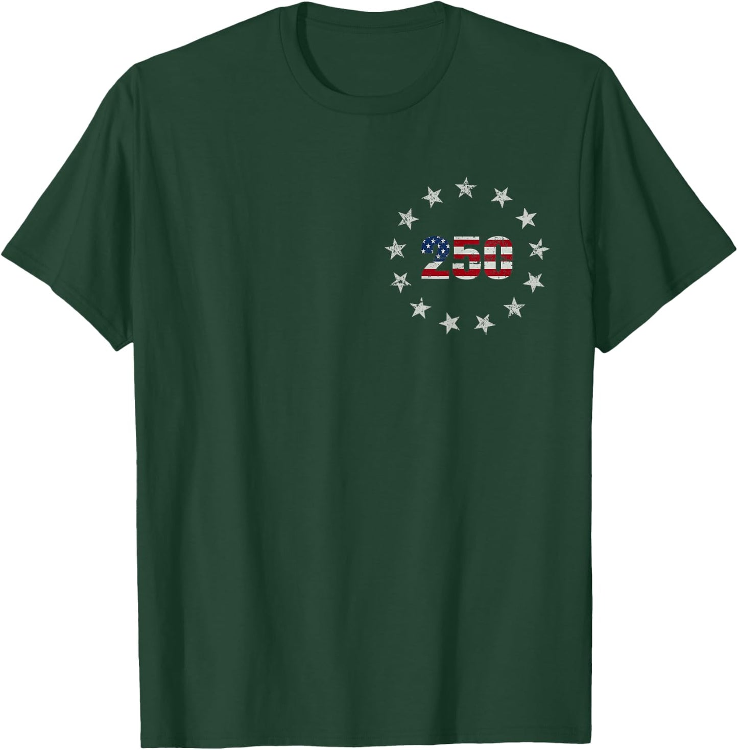 Vintage 250 Years American Flag 4th of July - Front and Back T-Shirt - T-Shirt | Forest